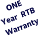 ONE Year  RTB Warranty